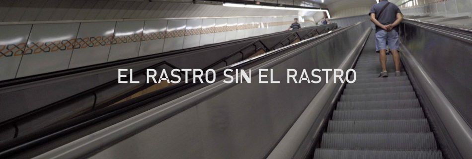 El Rastro Sin El Rastro