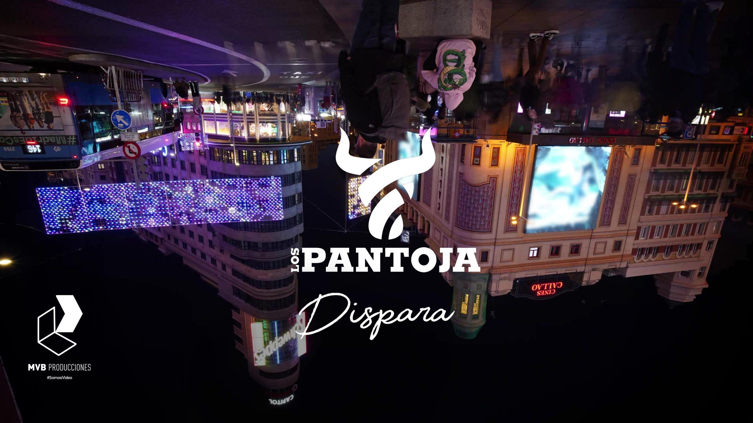 Los Pantoja Rock | DISPARA | Videoclip Oficial [Hyperlapse]