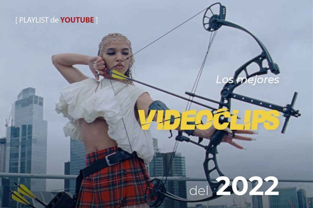 fky twigs mejores videoclips 2022 mvb producciones