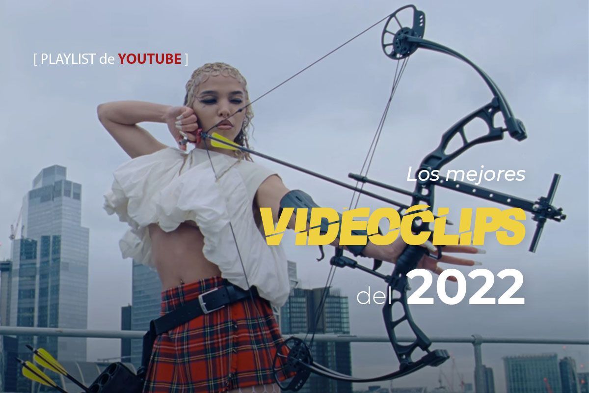 fky twigs mejores videoclips 2022 mvb producciones b